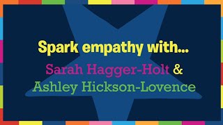 Empathy Day Festival 2025 : Spark empathy with Sarah Hagger-Holt & Ashley Hickson-Lovence