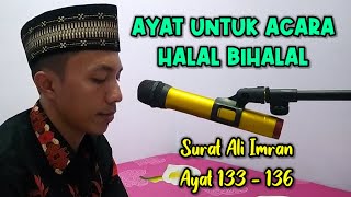 Ayat Halal Bihalal // Surat Ali Imran ayat 133 - 136