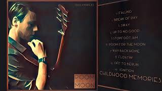 11. Childhood Memories - Dax Andreas (Room For The Moon)
