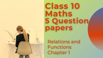 Question papers | 10th Maths  Unit 1| Relations and Functions | Tamilnadu | English medium