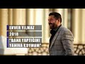 ENVER YILMAZ - BANA YAPTIĞINI YANINA KOYMAM - (Official Audio)