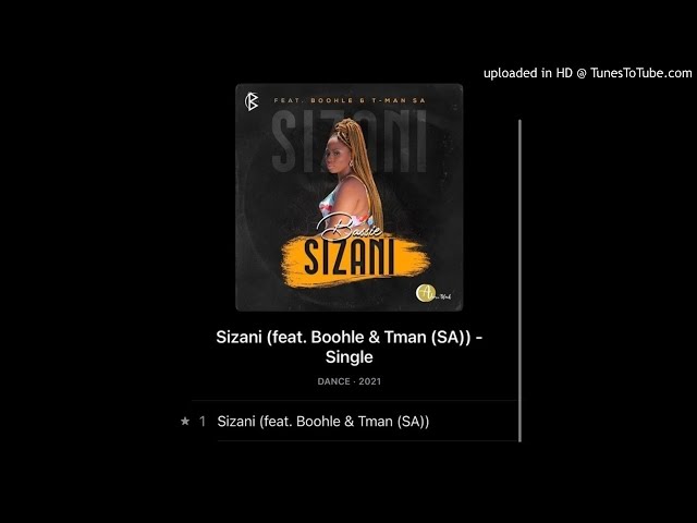 Bassie - Sizani ft (Boohle & T-man SA) class=