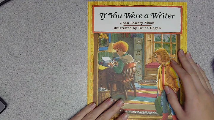 If You Were a Writer by Joan Lowery Nixon