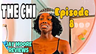 THE CHI SEASON 3 EPISODE 8 REVIEW & RECAP!