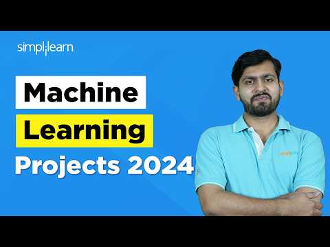Machine Learning Projects 2026 | Top Machine Learning Projects For Resume | Simplilearn