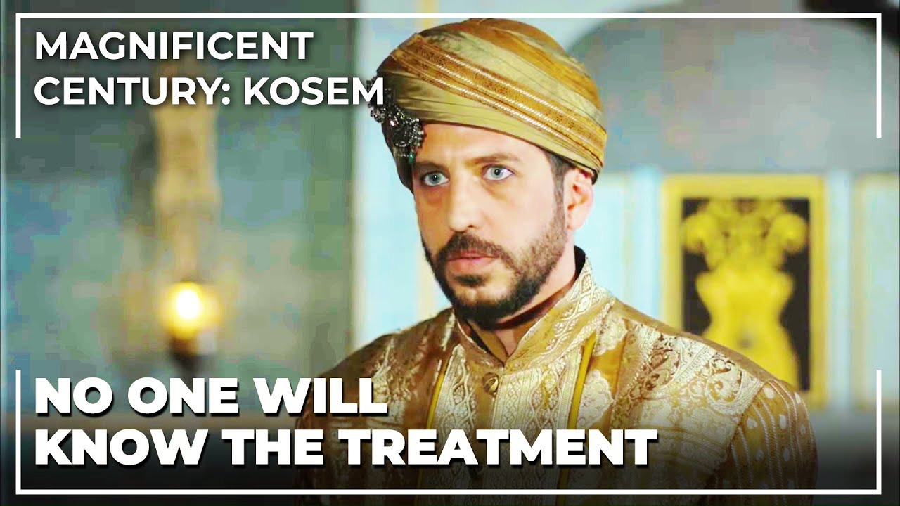 Emir Gune Found The Doctor Who Can Cure Sultan Murad Magnificent