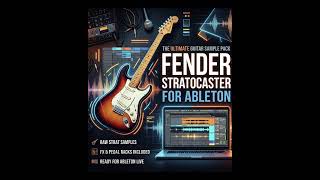 Fender Stratocaster Pack for Ableton Live