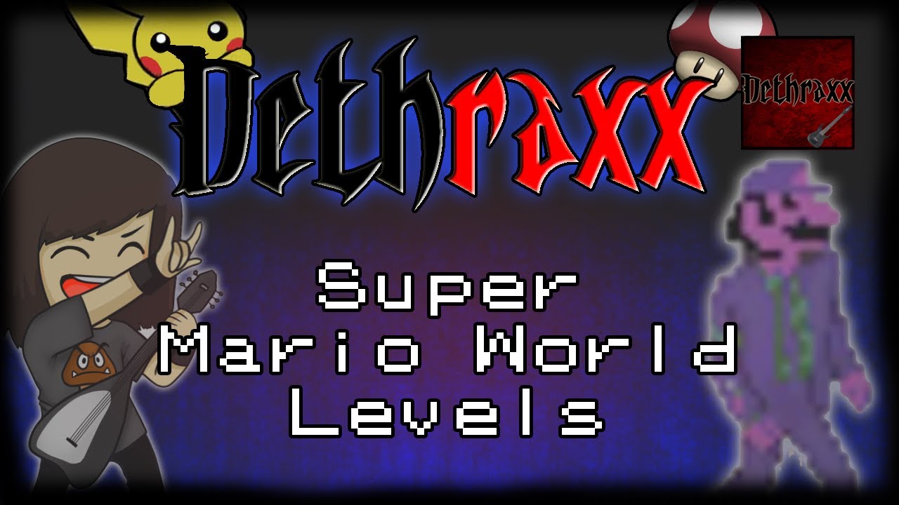 Super Mario World Levels [Rock Cover] (Avicii) YouTube