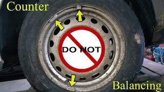 Counter Balancing Wheels/Rims  How To Avoid