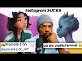 Things I Hate About The Instagram Art Community  |  pt 2