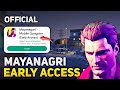 Mayanagri Early Access Here !! Register Now - How To Download Mayanagari
