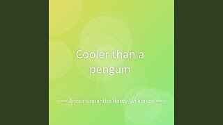 Cooler than a penguin