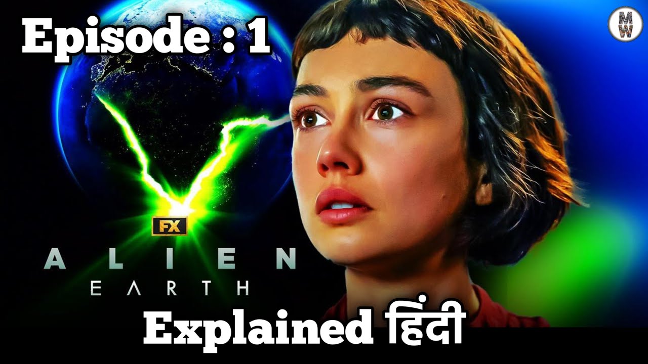 Alien Earth Episode 1 Explained Hindi | MoviezWorld - YouTube