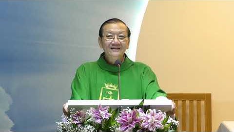 Giảng lễ Chúa Nhật XX Thường Niên: 18h00 | 16/08/2020 || Lm Giuse Nguyễn Ngọc Bích CSsR