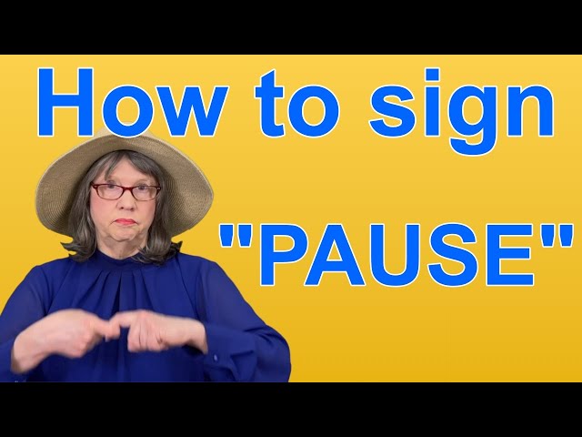 How To Sign PAUSE — ASL Word Of The Day — Word 185 class=