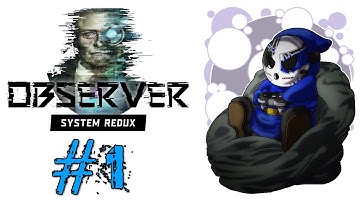 Observer: System Redux | Let