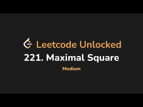 221. Maximal Square | Leetcode Unlocked - Python