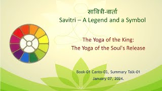 Savitri (B01 C03, Summary Talk-1/3), 