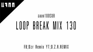 Free Loop Break Mix 130 Bpm By [Dj Makara Remix]