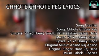 Chhote Chhote Peg - Navraj Hans, Neha Kakkar & Yo Yo Honey Singh - Lyrical Video ll Bong Lyrics