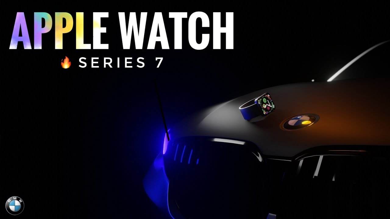🔥Apple Watch Trailer | New Apple Watch 7 Official Trailer Video and First look(Release Date & Price)