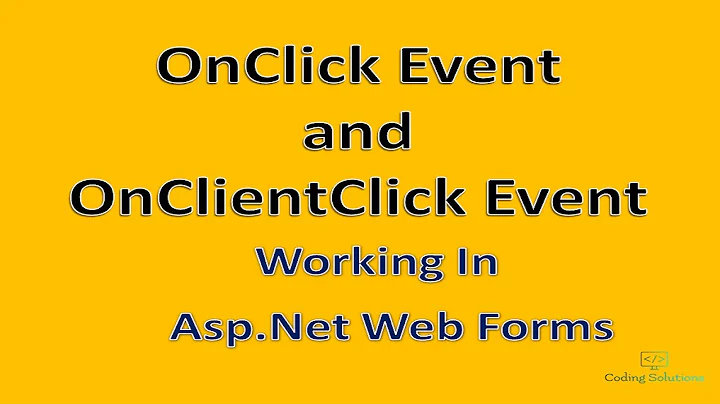 Using OnClick and OnClientClick Events in #Asp.Net Web Forms | Coding Solutions With Ankit