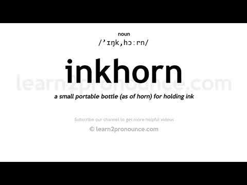 Video: Kas ir inkhorn termini?