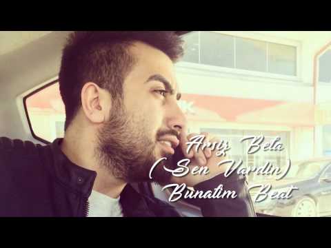 Arsız Bela   Sen Vardın Official Audio