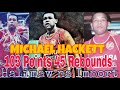 MICHAEL HACKETT STORY | HALIMAW NA IMPORT NG GINEBRA NG UMISKOR NG 103 POINTS AT 45 REBOUNDS