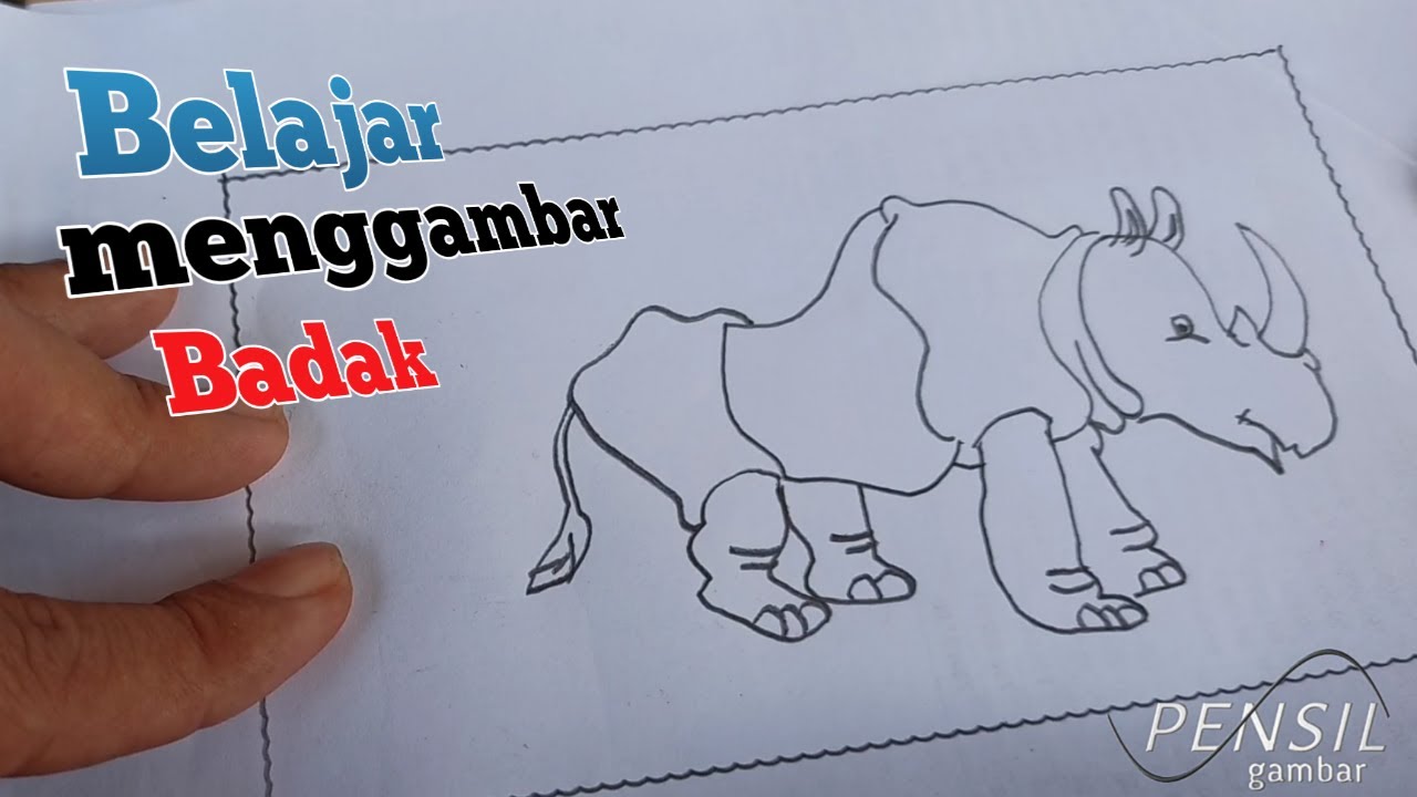 CARA MENGGAMBAR HEWAN BADAK DENGAN MENGGUNAKAN PENSIL 