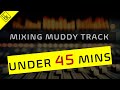 Mixing a muddy track under 45 mins | Mixing tips and tricks that can greatly improve your track