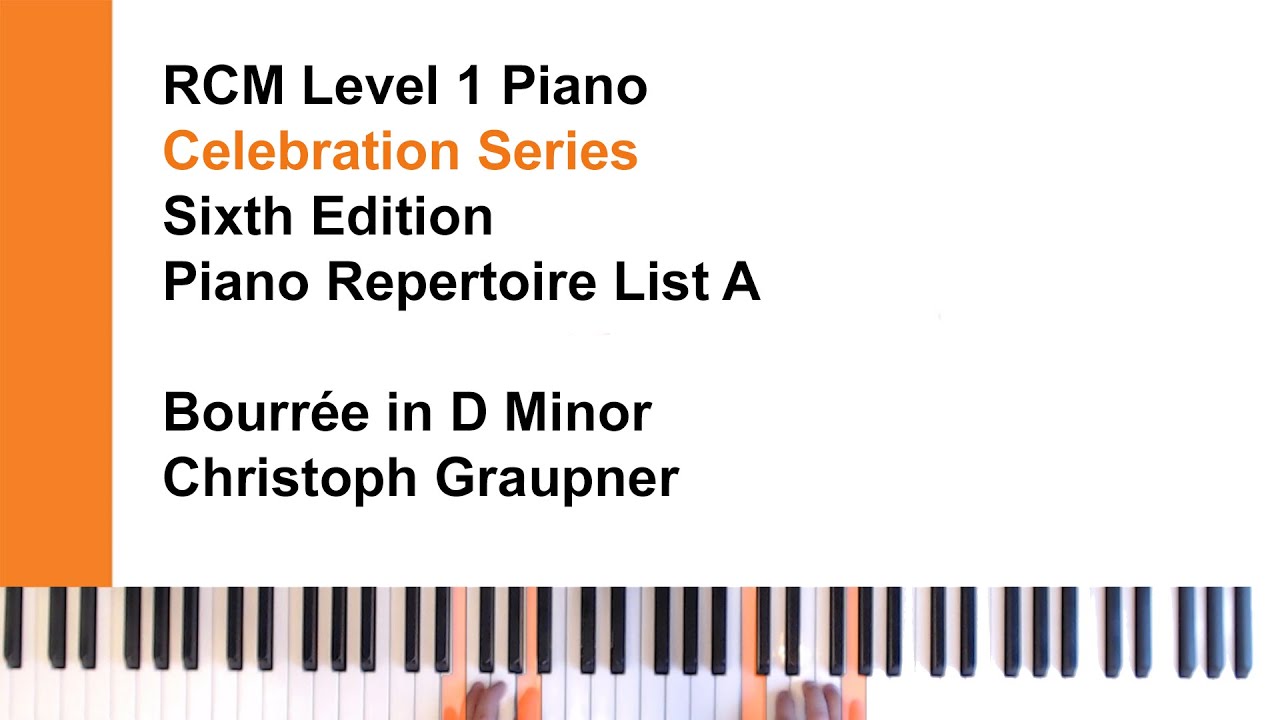 Bourrée in D Minor - Graupner | RCM Level 1 Piano Repertoire List A