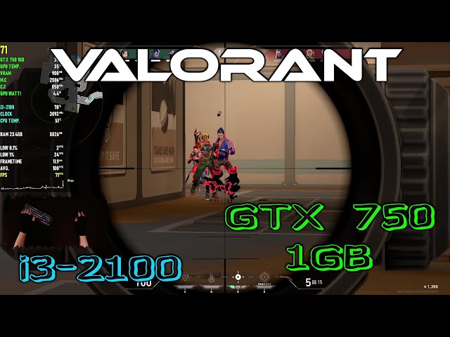Valorant-i3 2100-GTX 750 1GB-8gb Ram@1080p-Low Settings - YouTube