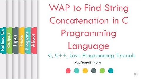 How to Write a C Program Find String Concatenation  | Sonali Thore | L12 | LLAGT #LLAGT