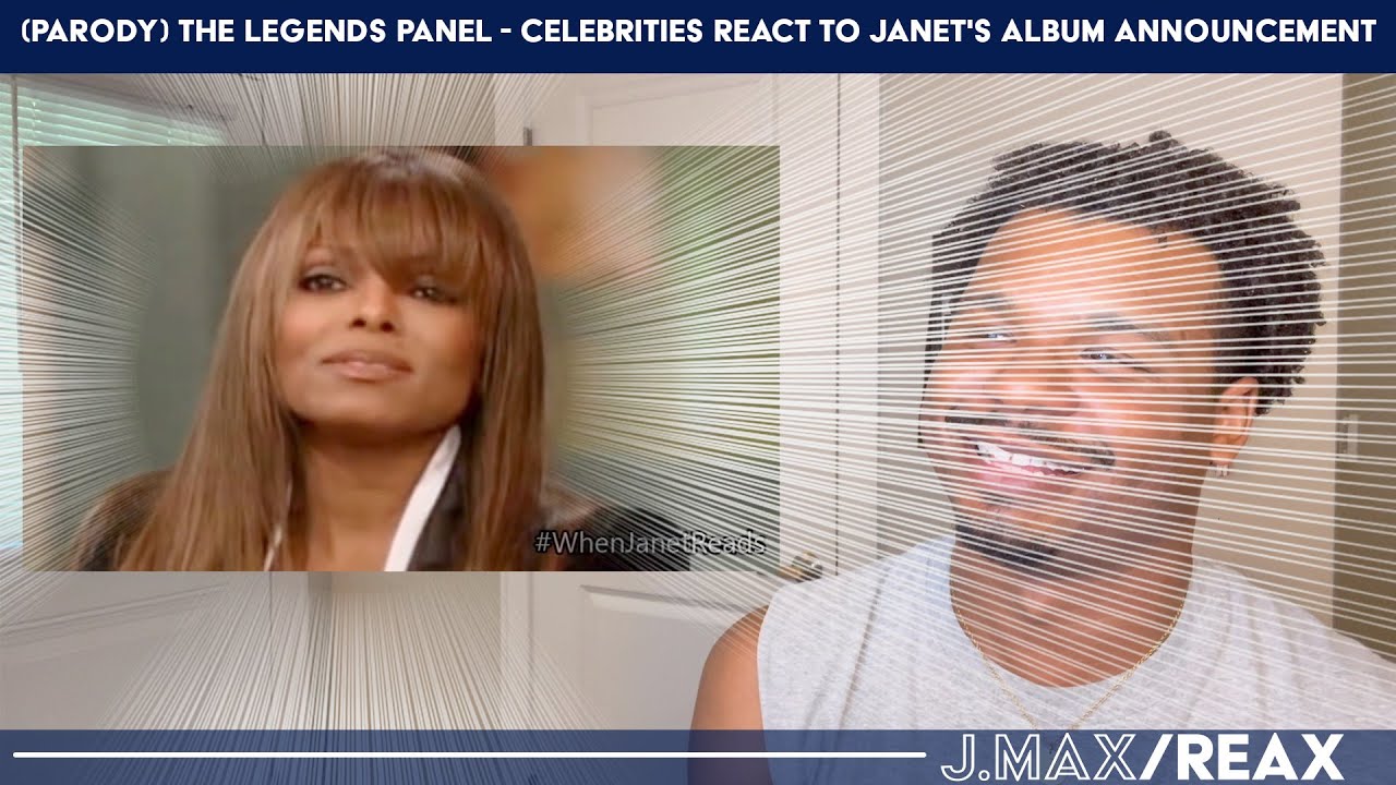 (PARODY) The Legends Panel - Celebrities React To Janet's Album Announcement | J.Max/Reax (Reaction)