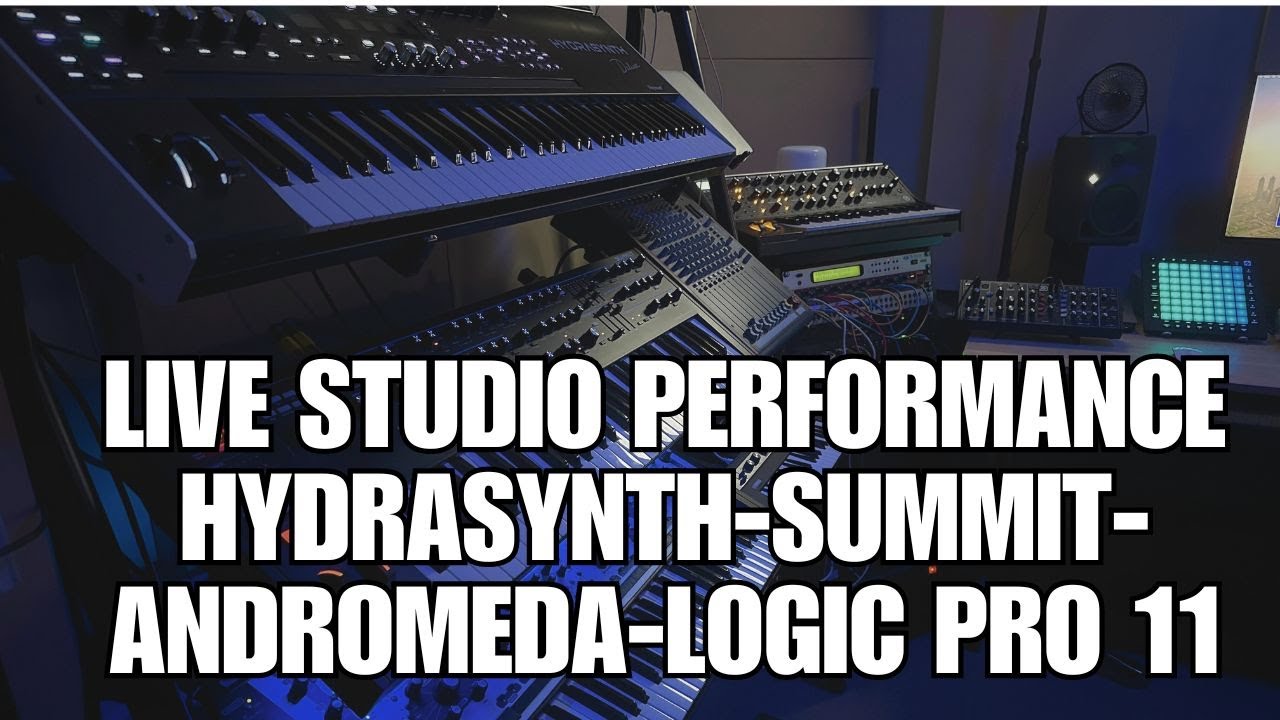 Urban Tides: Downtempo Live Studio Performance Hydrasynth, Summit, Alesis Andromeda, Logic Pro11