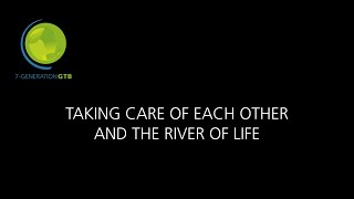 Taking Care of Each Other and The River of Life – Dr. Dan Longboat