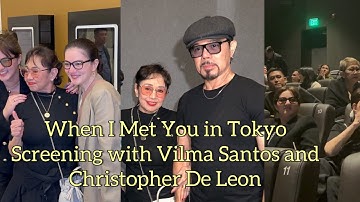Vilma Santos emotional sa special screening ng pelikulang When I Met You in Tokyo. #MMFF2023