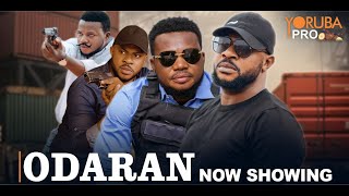 ODARAN Latest Yoruba Movie 2025 | Ayo Olaiya | Odunlade Adekola | Segun Ogungbe | Aina Gold