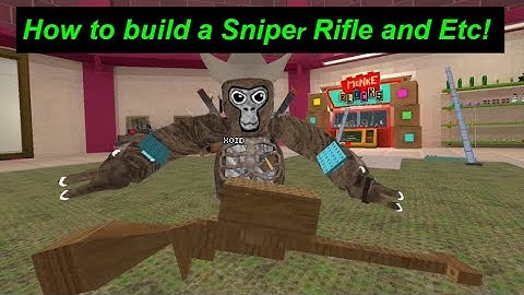 How to build a Sniper Rifle! | Monkey Blocks Gorilla Tag