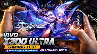 VIVO X300 ULTRA Honkai: Star Rail Gaming Test | Snapdragon 8 Elite Gen 5, 2K AMOLED Display