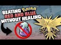HOW EASILY CAN YOU BEAT POKEMON RED/BLUE WITHOUT EVER HEALING?