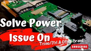 Tecno T301 & iTel 2160 Lesson On Power Issue