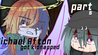 Michael got kidnapped||part 5||*Warning*