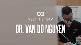 Meet Dr. Van Do Nguyen - Oasis Dental Studio | Gold Coast Dentist