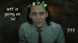 Loki being confused in his own show for a whole 5 minutes