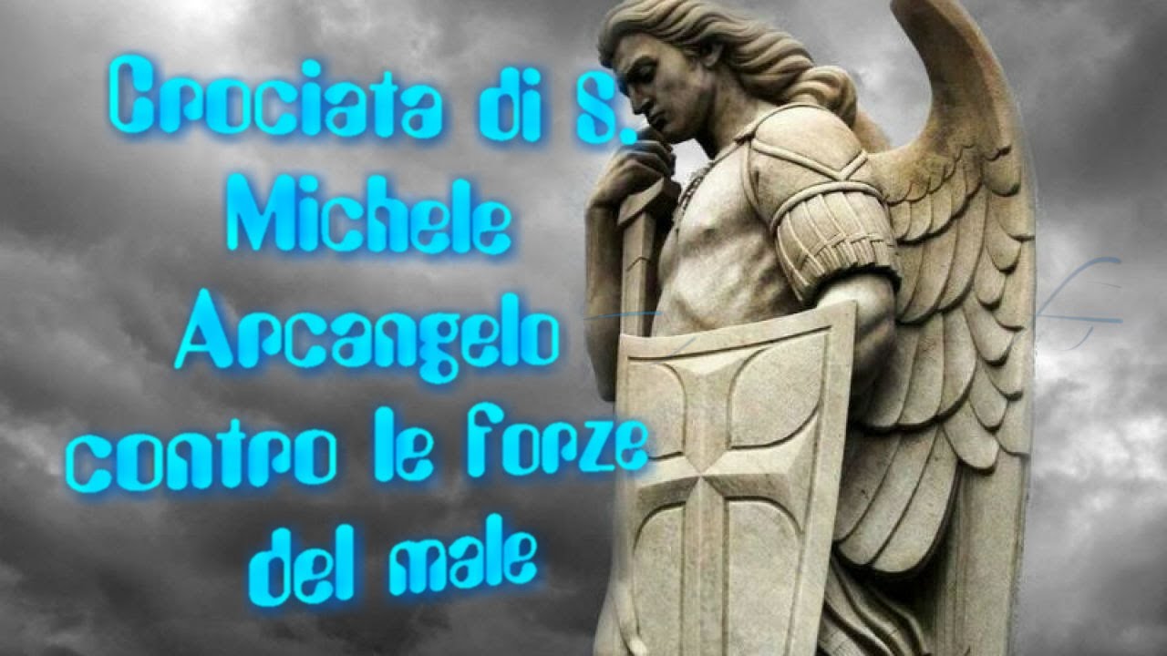 Crociata di S. Michele Arcangelo contro le forze del male