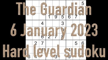 Sudoku solution – The Guardian sudoku 6 January 2023 Hard level