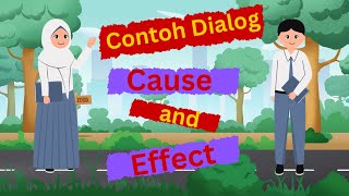 English Dialog of Cause and Effect