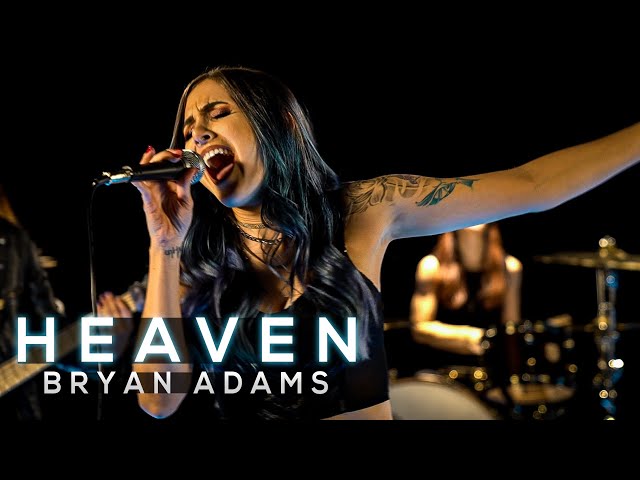 Heaven - Bryan Adams - Cole Rolland, Halocene, Kristina Schiano, Anna Sentina (Cover) class=